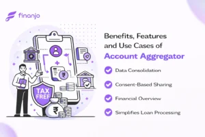 Benefits, Features and Use Cases of Account Aggregator