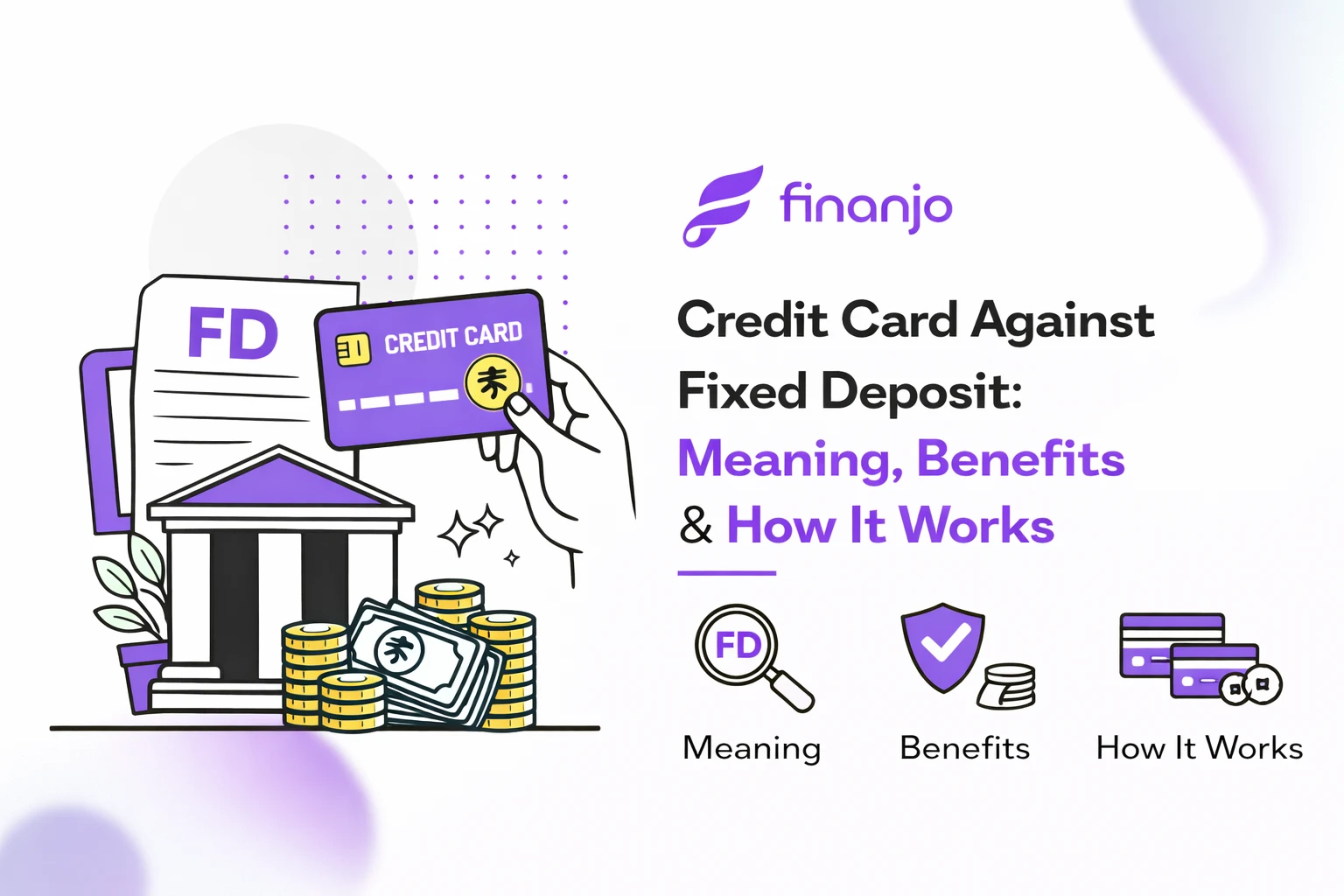 Credit Card Against Fixed Deposit